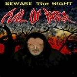Full Of Rage : Beware The Night